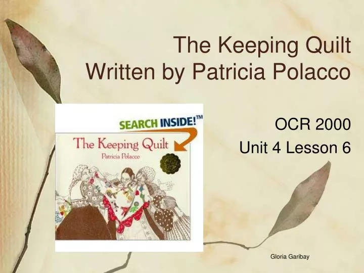 the keeping quilt written by patricia polacco