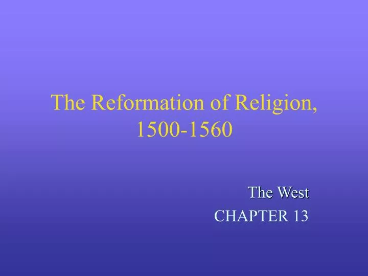 the reformation of religion 1500 1560