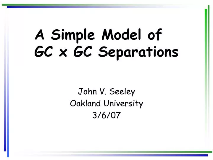 a simple model of gc x gc separations