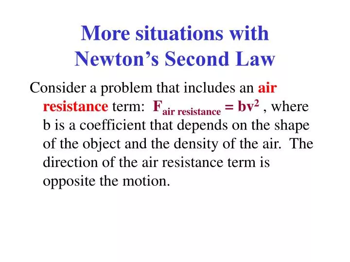 more situations with newton s second law