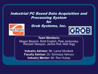 Industrial PC Based Data Acquisition and Processing System for Grob Systems, Inc.