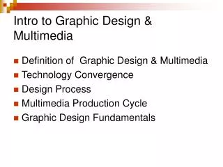 Intro to Graphic Design &amp; Multimedia