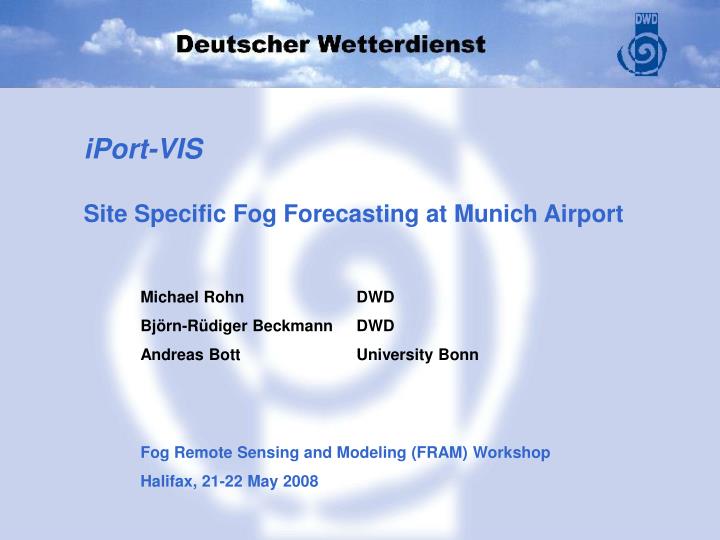 iport vis site specific fog forecasting at munich airport