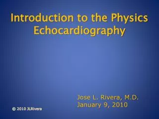 Introduction to the Physics Echocardiography
