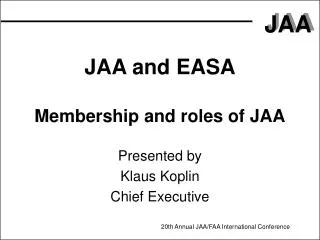 JAA and EASA Membership and roles of JAA