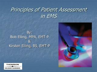 Principles of Patient Assessment in EMS