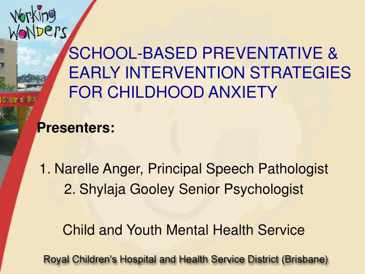 school based preventative early intervention strategies for childhood anxiety