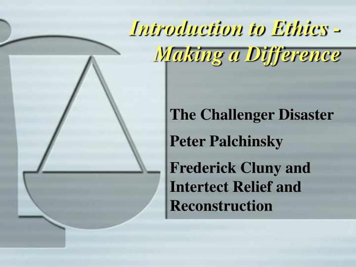 introduction to ethics making a difference