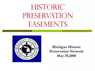 HISTORIC Preservation Easements
