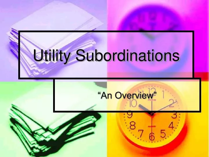 utility subordinations