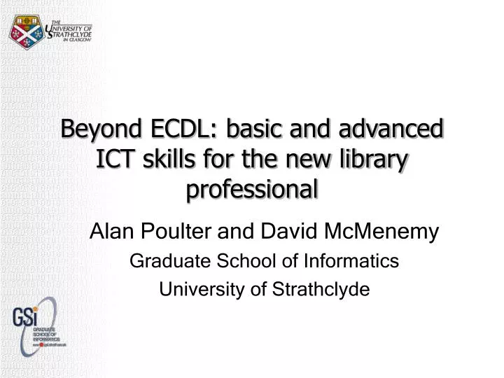 beyond ecdl basic and advanced ict skills for the new library professional