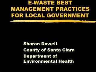 E-WASTE BEST MANAGEMENT PRACTICES FOR LOCAL GOVERNMENT