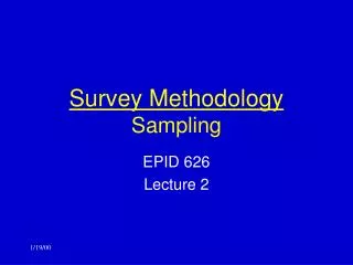 Survey Methodology Sampling