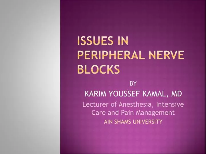 issues in peripheral nerve blocks