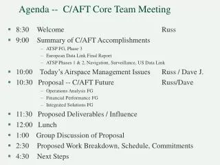 Agenda -- C/AFT Core Team Meeting