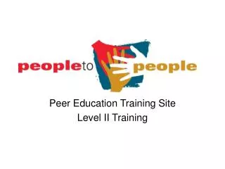 Peer Education Training Site Level II Training