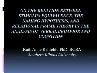 On the relation between stimulus equivalence, the naming hypothesis, and relational frame theory in the analysis of verb