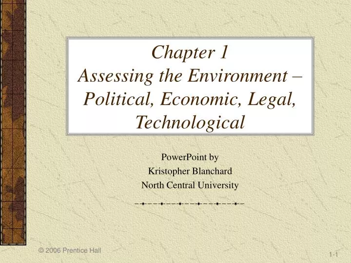 chapter 1 assessing the environment political economic legal technological