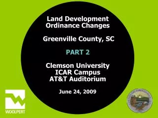 Land Development Ordinance Changes Greenville County, SC PART 2 Clemson University ICAR Campus AT&amp;T Auditorium Ju