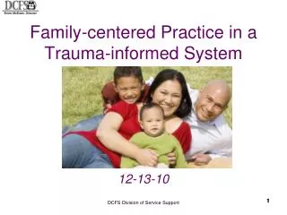 Family-centered Practice in a Trauma-informed System