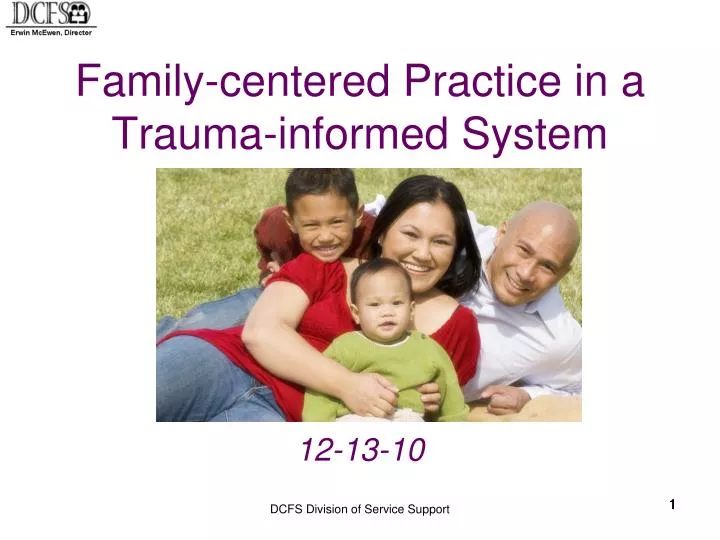 family centered practice in a trauma informed system