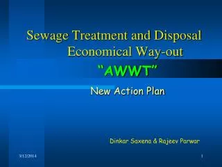 Sewage Treatment and Disposal 	Economical Way-out