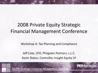 2008 Private Equity Strategic Financial Management Conference