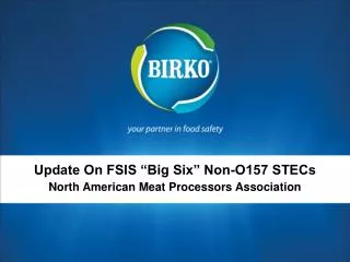 Update On FSIS “Big Six” Non-O157 STECs