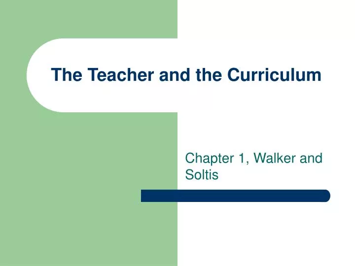 the teacher and the curriculum