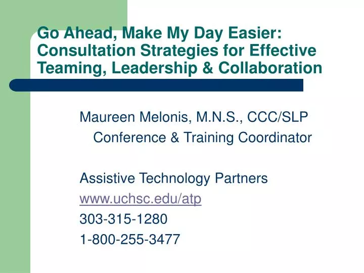 go ahead make my day easier consultation strategies for effective teaming leadership collaboration