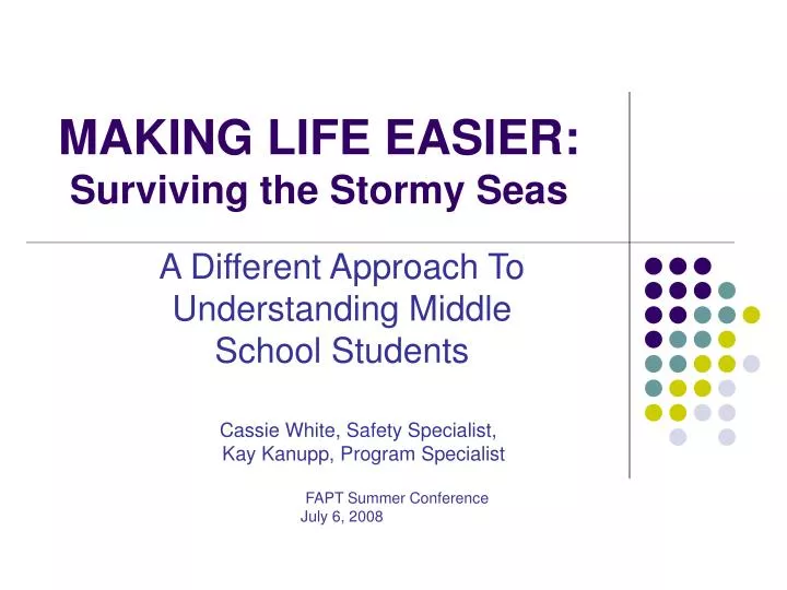 making life easier surviving the stormy seas