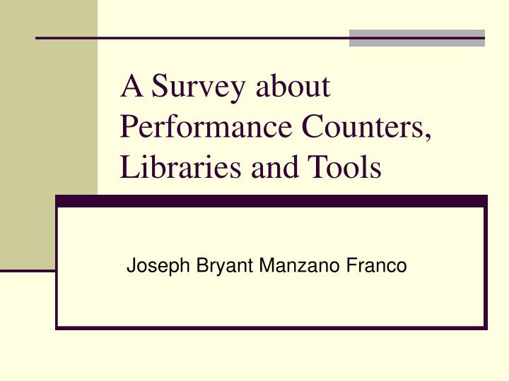 a survey about performance counters libraries and tools