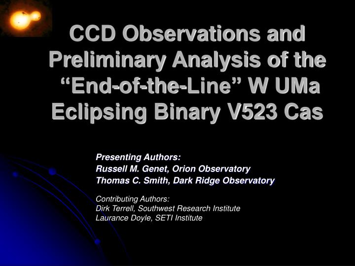 ccd observations and preliminary analysis of the end of the line w uma eclipsing binary v523 cas