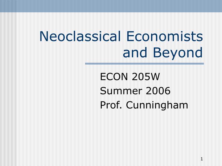 neoclassical economists and beyond