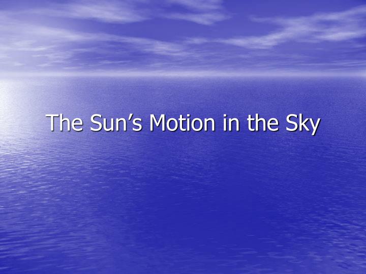the sun s motion in the sky