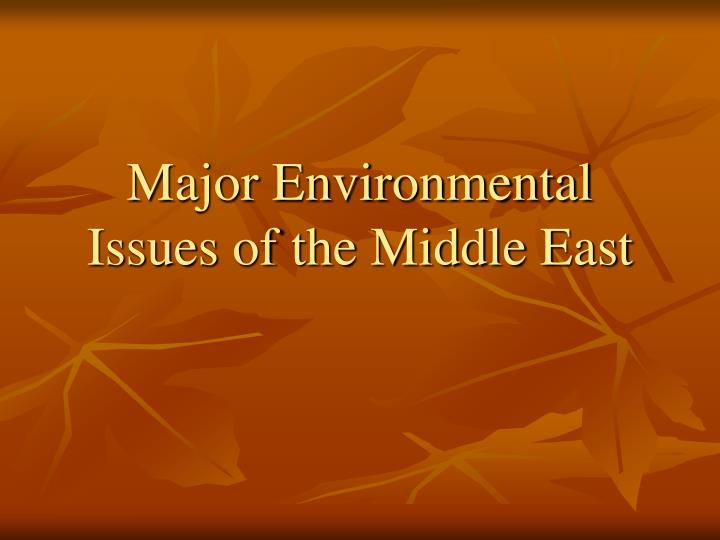 major environmental issues of the middle east