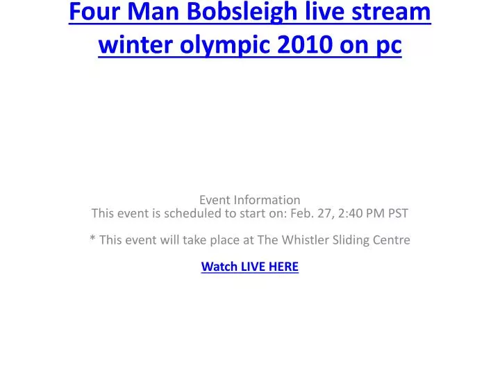 four man bobsleigh live stream winter olympic 2010 on pc
