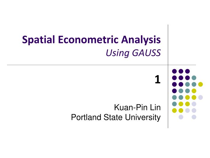 spatial econometric analysis using gauss