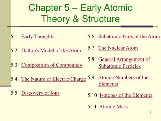 Chapter 5 – Early Atomic Theory &amp; Structure