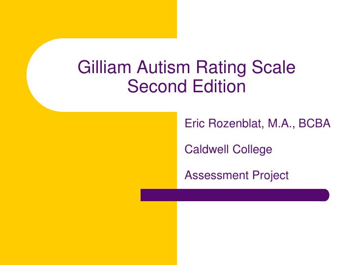 gilliam autism rating scale second edition