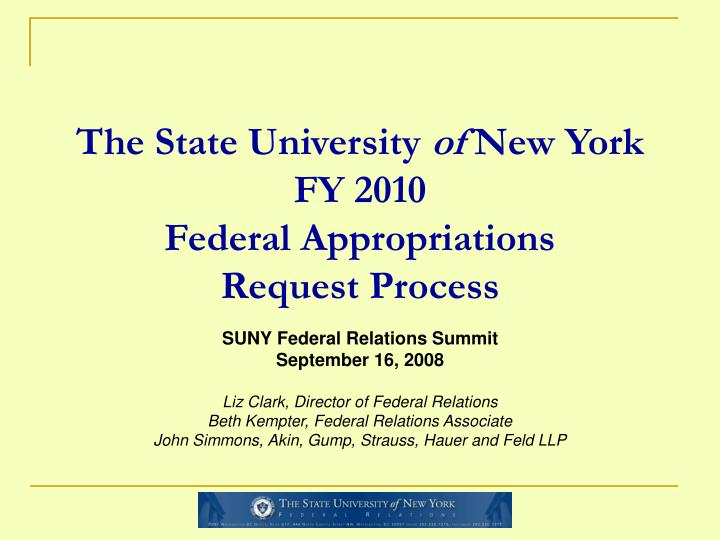 the state university of new york fy 2010 federal appropriations request process