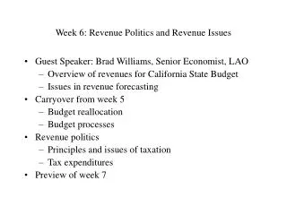 Week 6: Revenue Politics and Revenue Issues