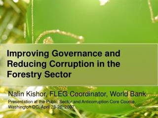 Improving Governance and Reducing Corruption in the Forestry Sector