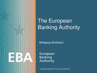 The European Banking Authority