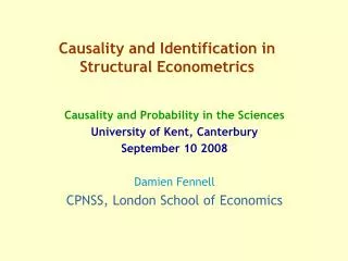 Causality and Identification in Structural Econometrics