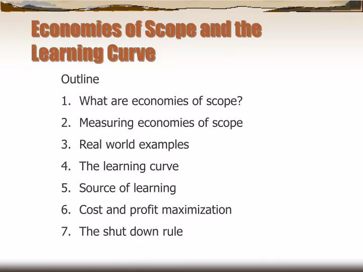 economies of scope and the learning curve