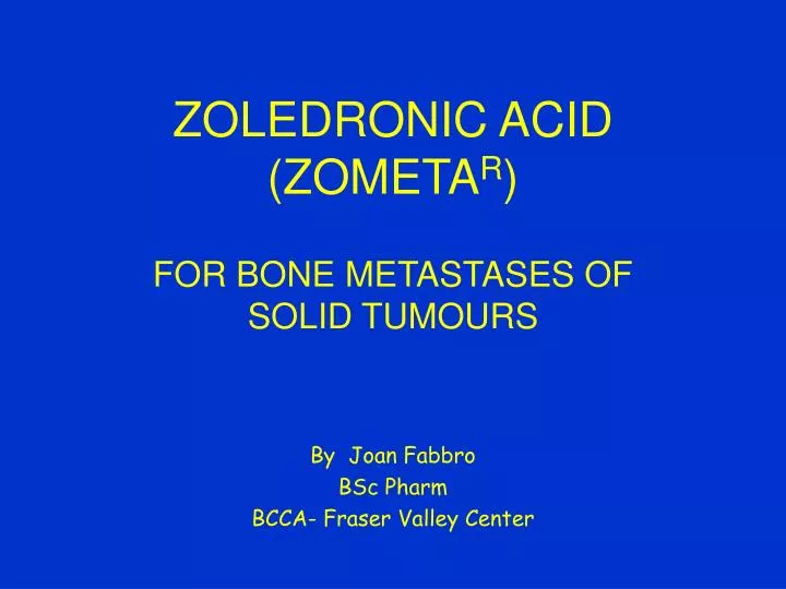 zoledronic acid zometa r