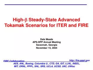 AES, ANL, Boeing, Columbia U., CTD, GA, GIT, LLNL, INEEL, MIT, ORNL, PPPL, SNL, SRS, UCLA, UCSD, UIIC, UWisc