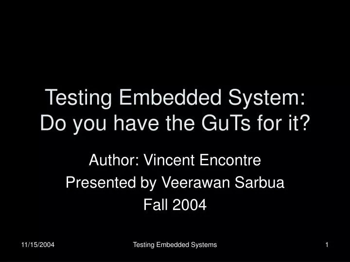 testing embedded system do you have the guts for it