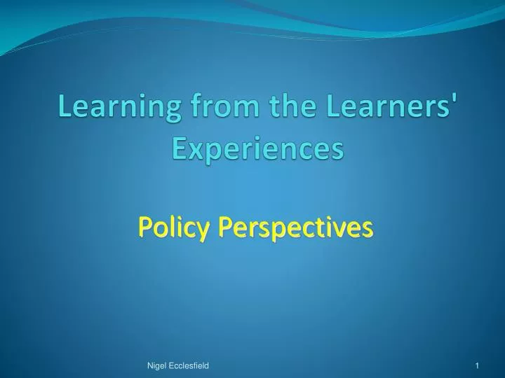 learning from the learners experiences